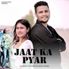 About Jaat Ka Pyar Song